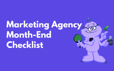 Month-End Checklist for Marketing Agencies