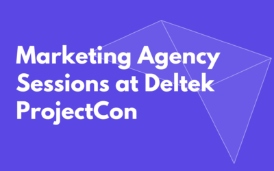 Marketing Agency Sessions at Deltek ProjectCon