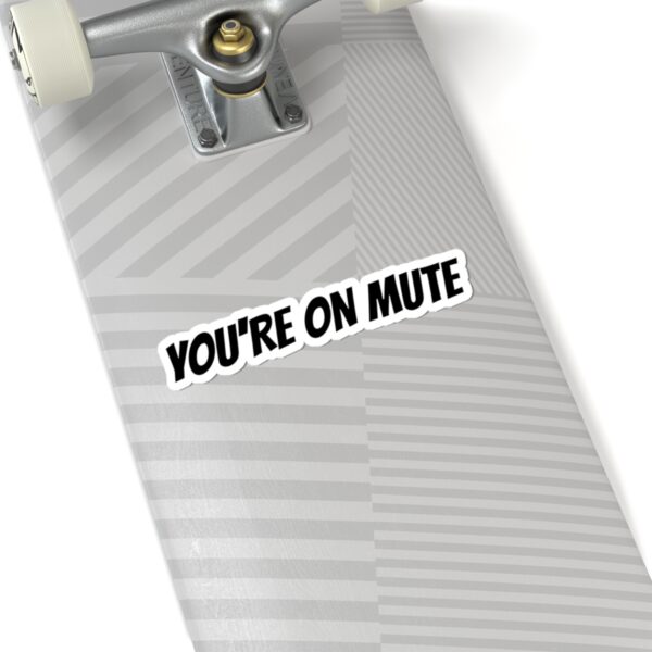 You're on mute sticker - Image 8