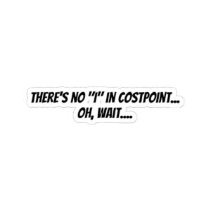 No 'i' in Costpoint sticker