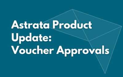Astrata Product Update: Voucher Approvals