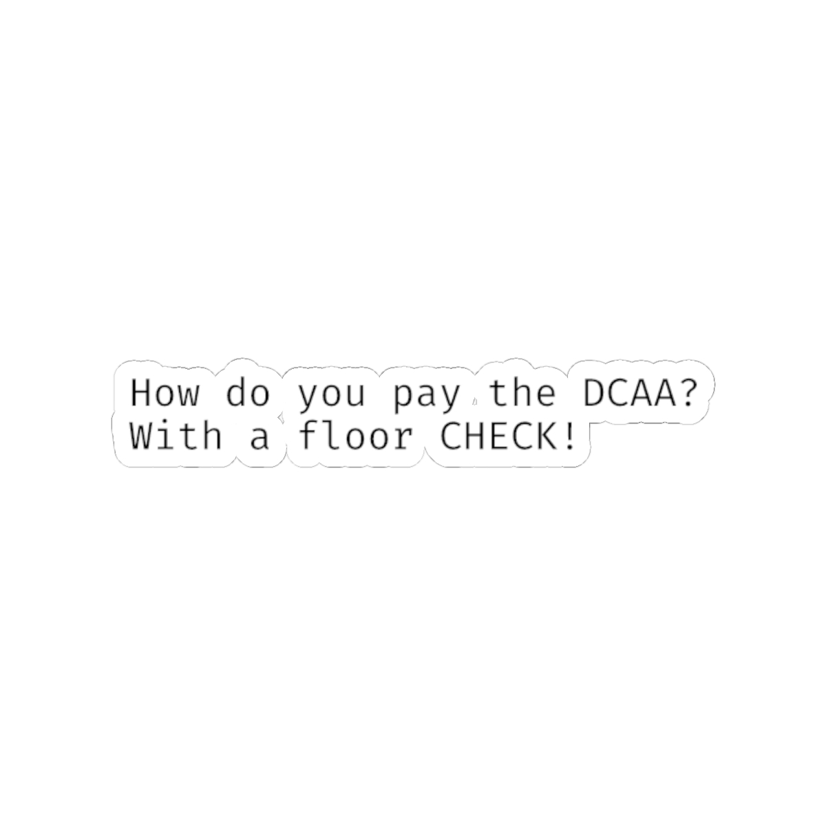 Pay the DCAA sticker - Image 10