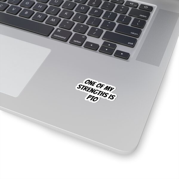 One of my strengths is PTO sticker - Image 11