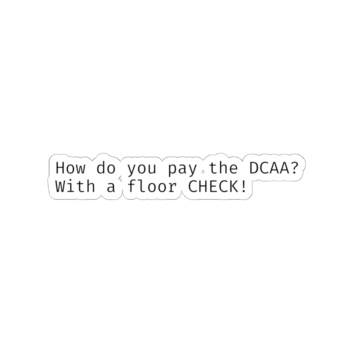 Pay the DCAA sticker - Image 7