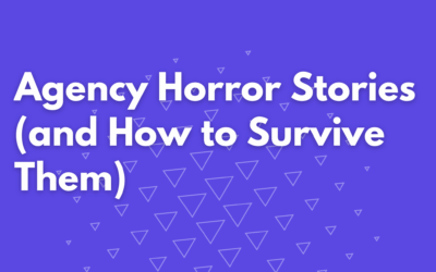 Agency Operations Horror Stories (and How to Survive Them)