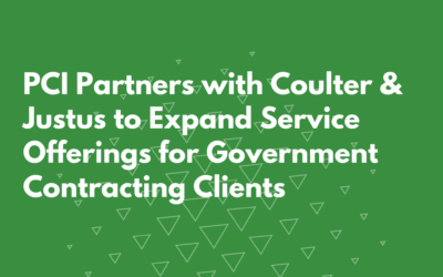 PCI Partners with Coulter & Justus to Expand Service Offerings for Government Contracting Clients