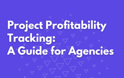 Project Profitability Tracking: The Agency Playbook